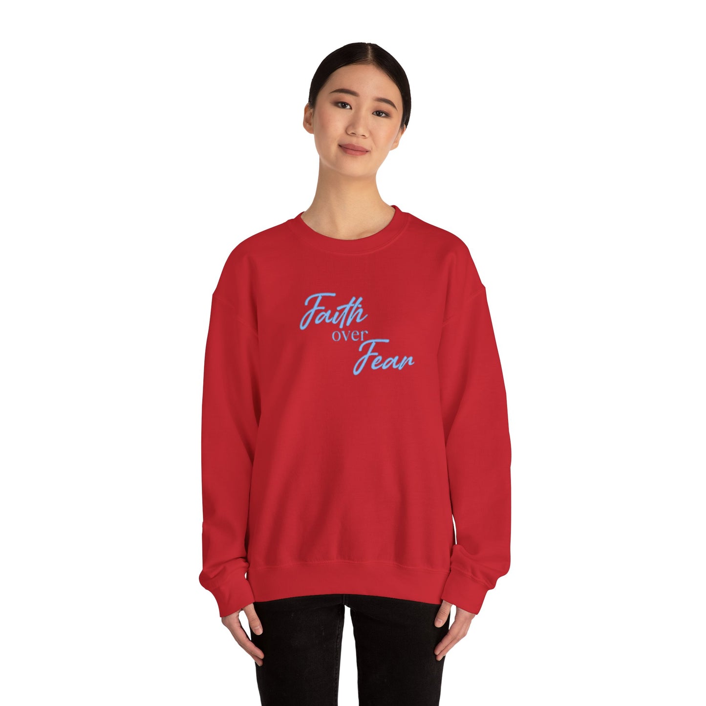 Faith Over Fear Crewneck — Inspirational Christian Sweatshirt