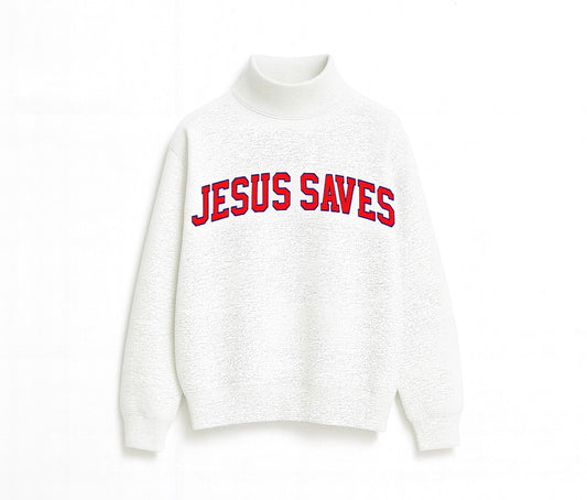 JESUS SAVES WHITE MOCK NECK