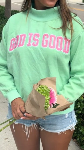 GOD IS GOOD MOCK NECK
