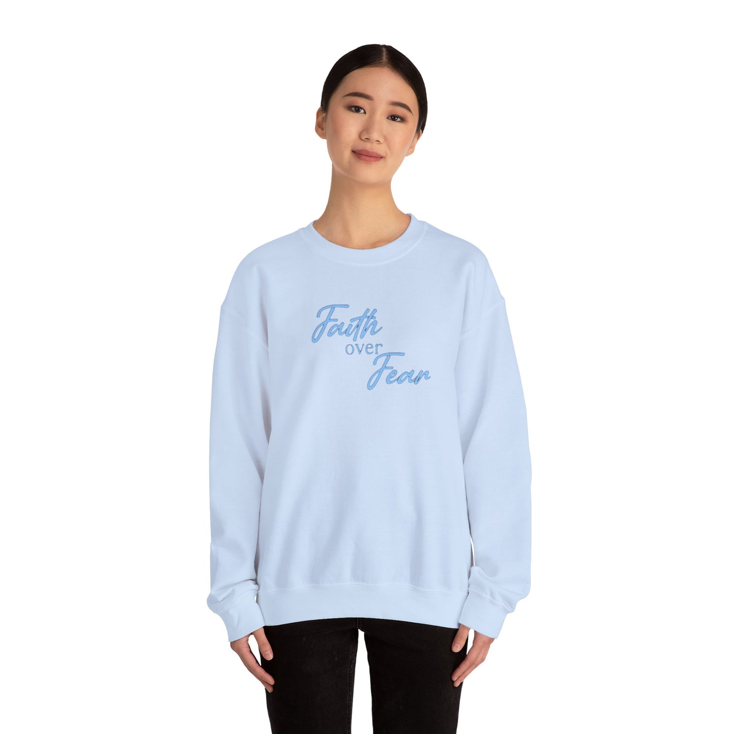 Faith Over Fear Crewneck — Inspirational Christian Sweatshirt