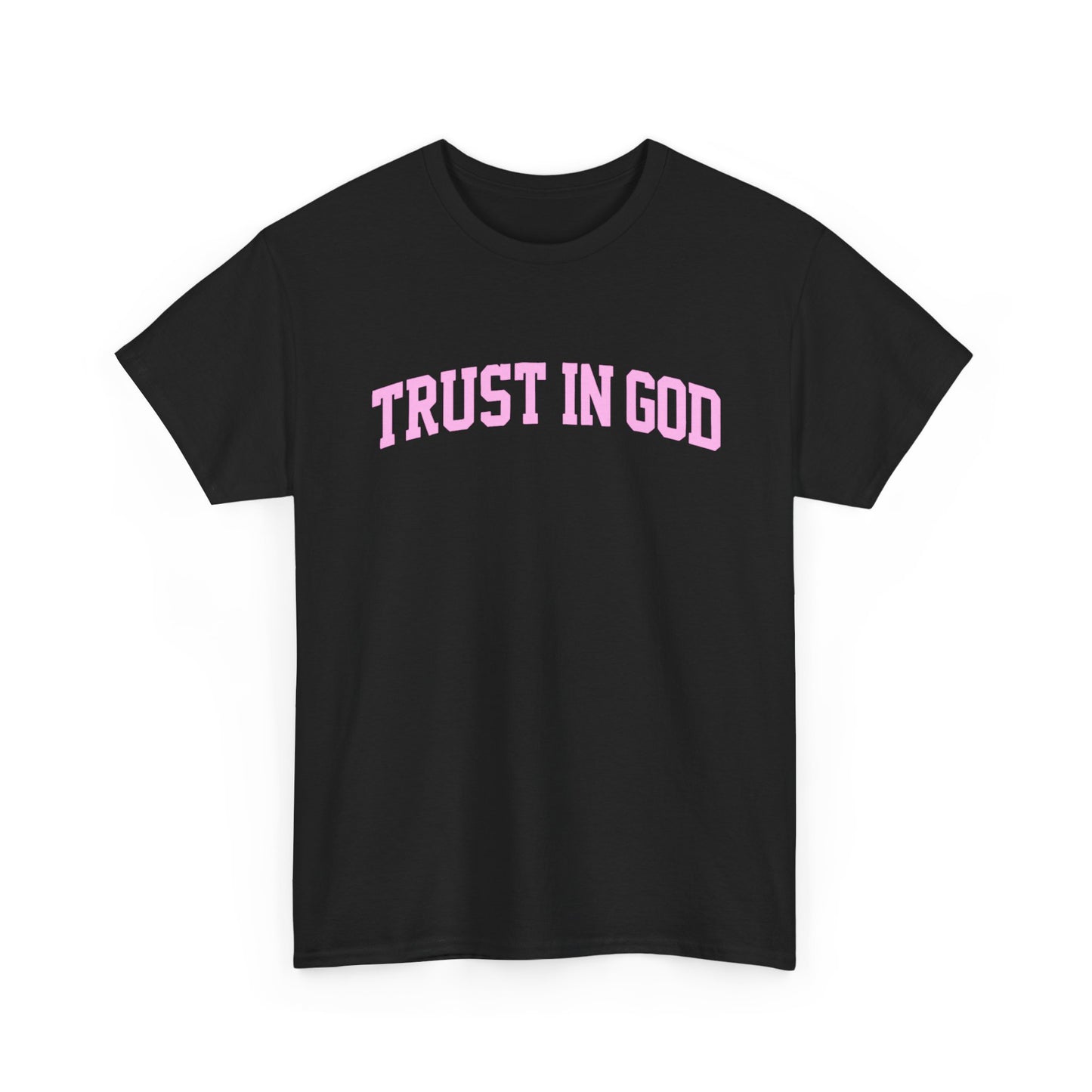 Trust in God Tee — Pink Faith Graphic Shirt