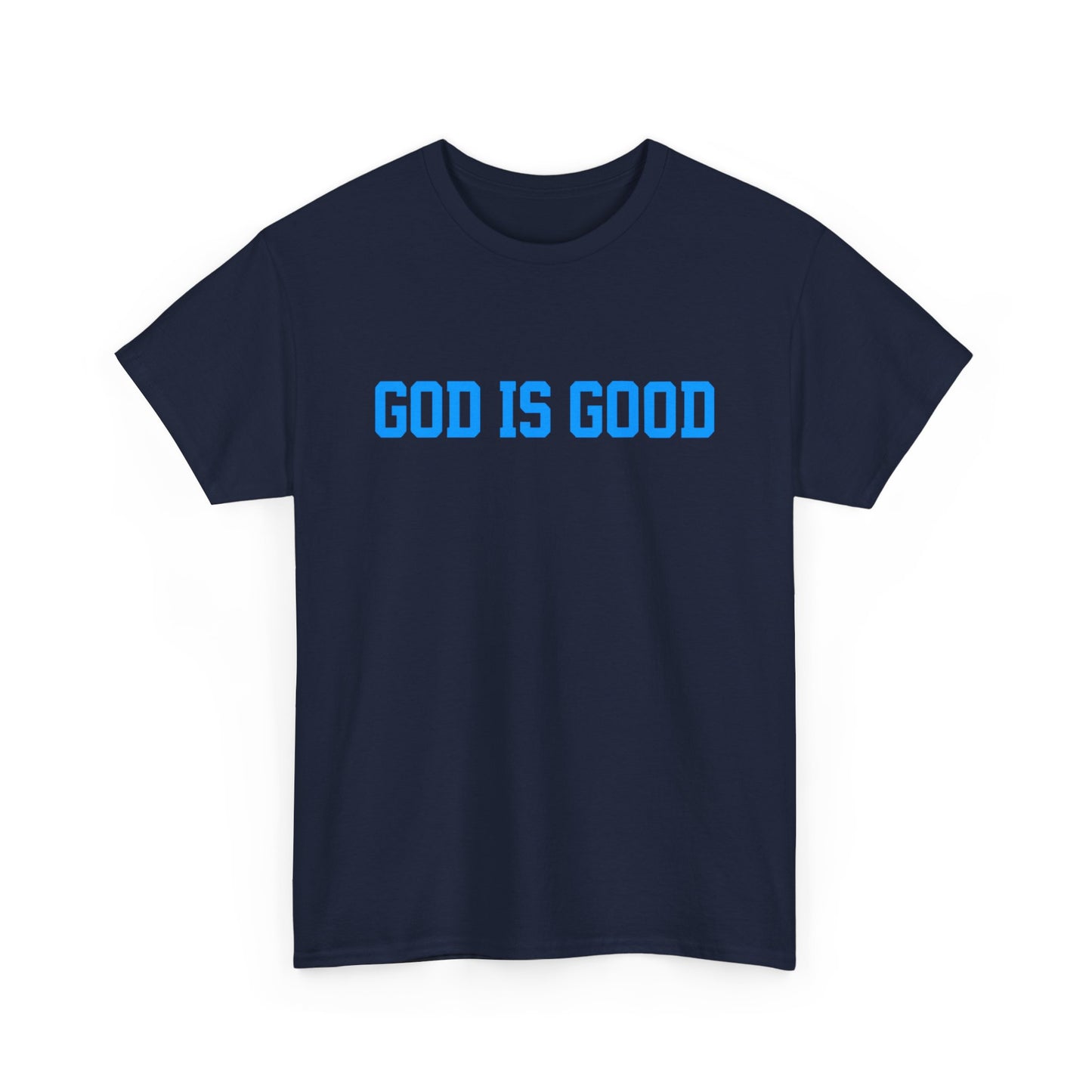 God Is Good Tee — Christian Faith White T-Shirt