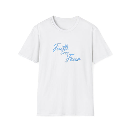 Faith Over Fear T-Shirt — Inspirational Christian Tee