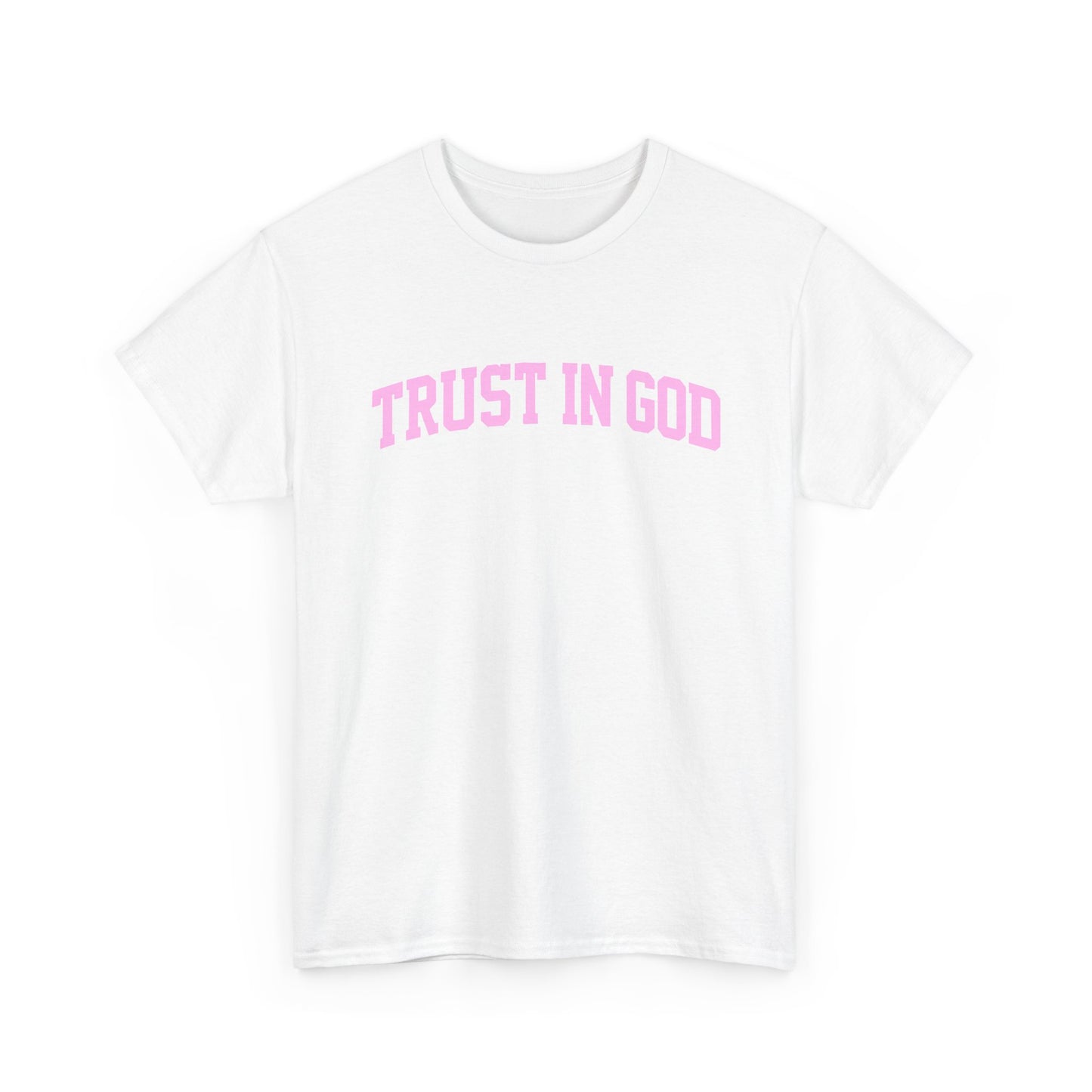 Trust in God Tee — Pink Faith Graphic Shirt