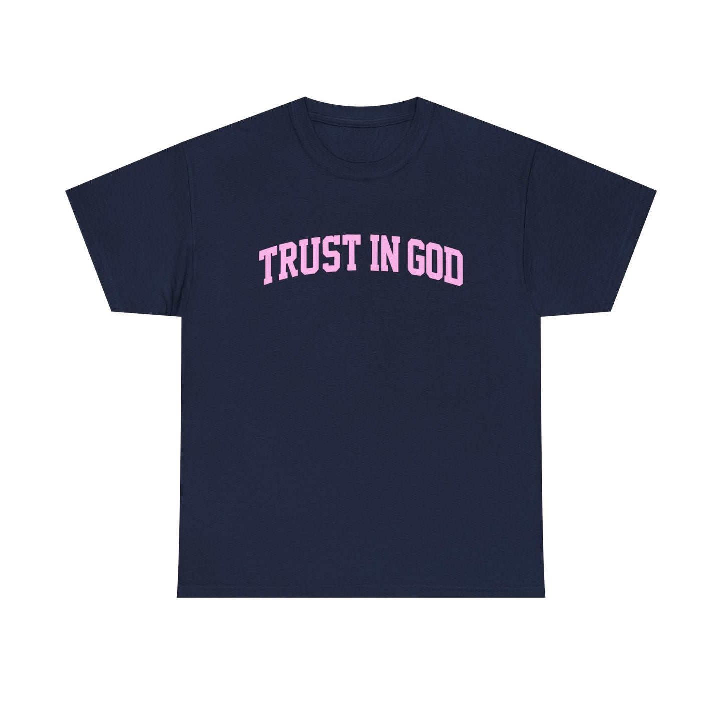 Trust in God Tee — Pink Faith Graphic Shirt