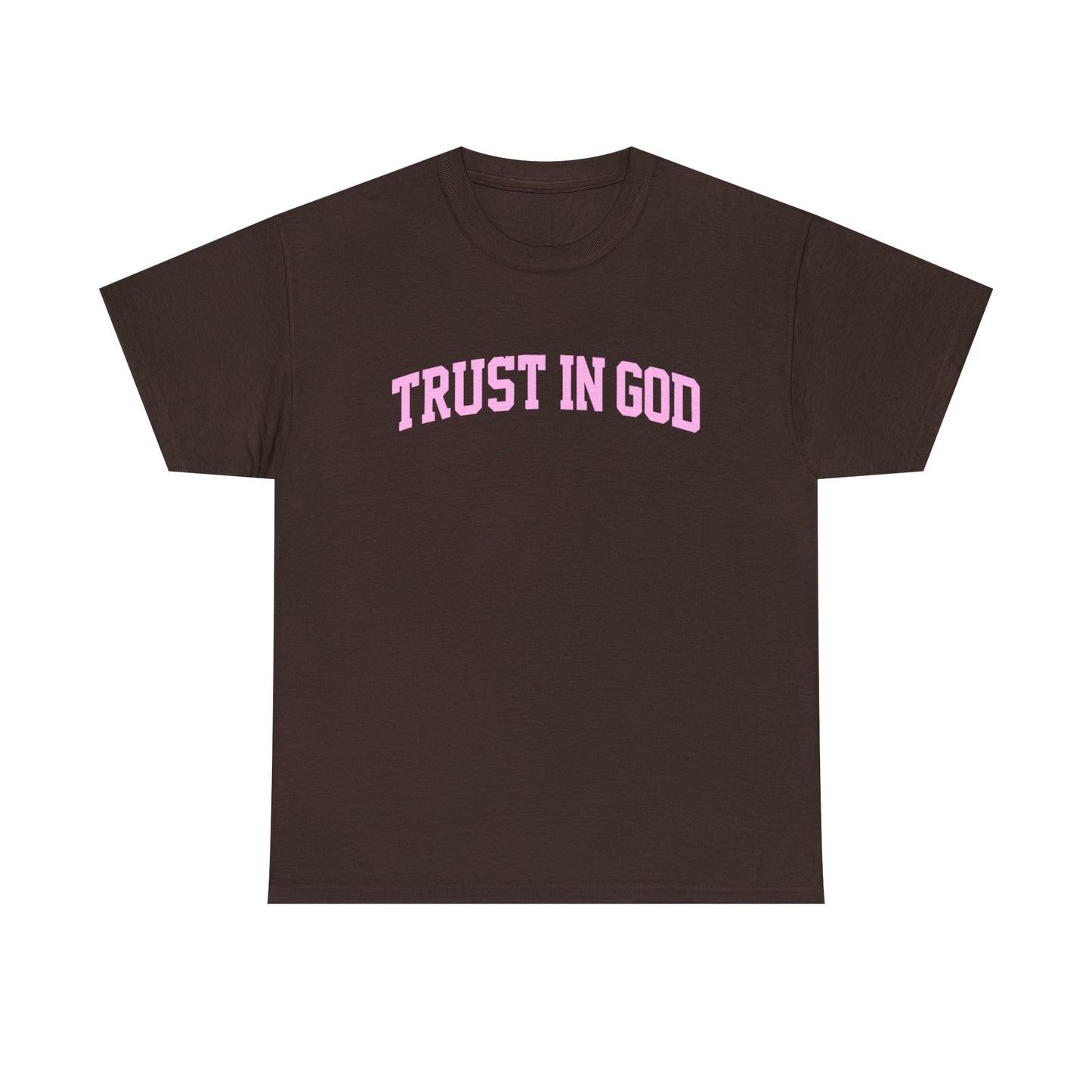 Trust in God Tee — Pink Faith Graphic Shirt