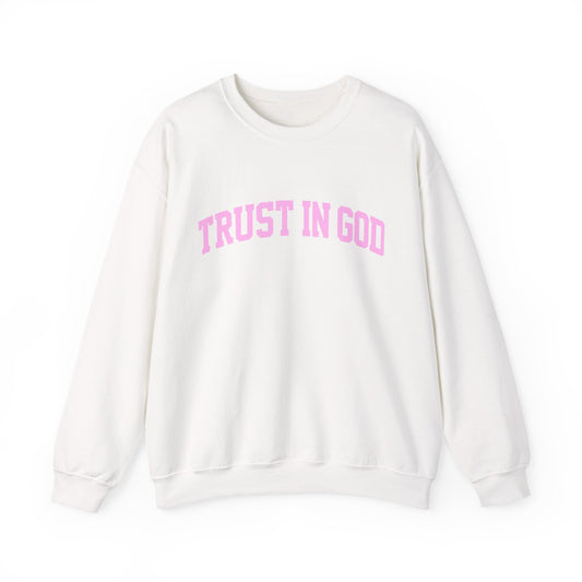 Trust In God Crewneck Sweatshirt — Christian Faith Graphic Pullover