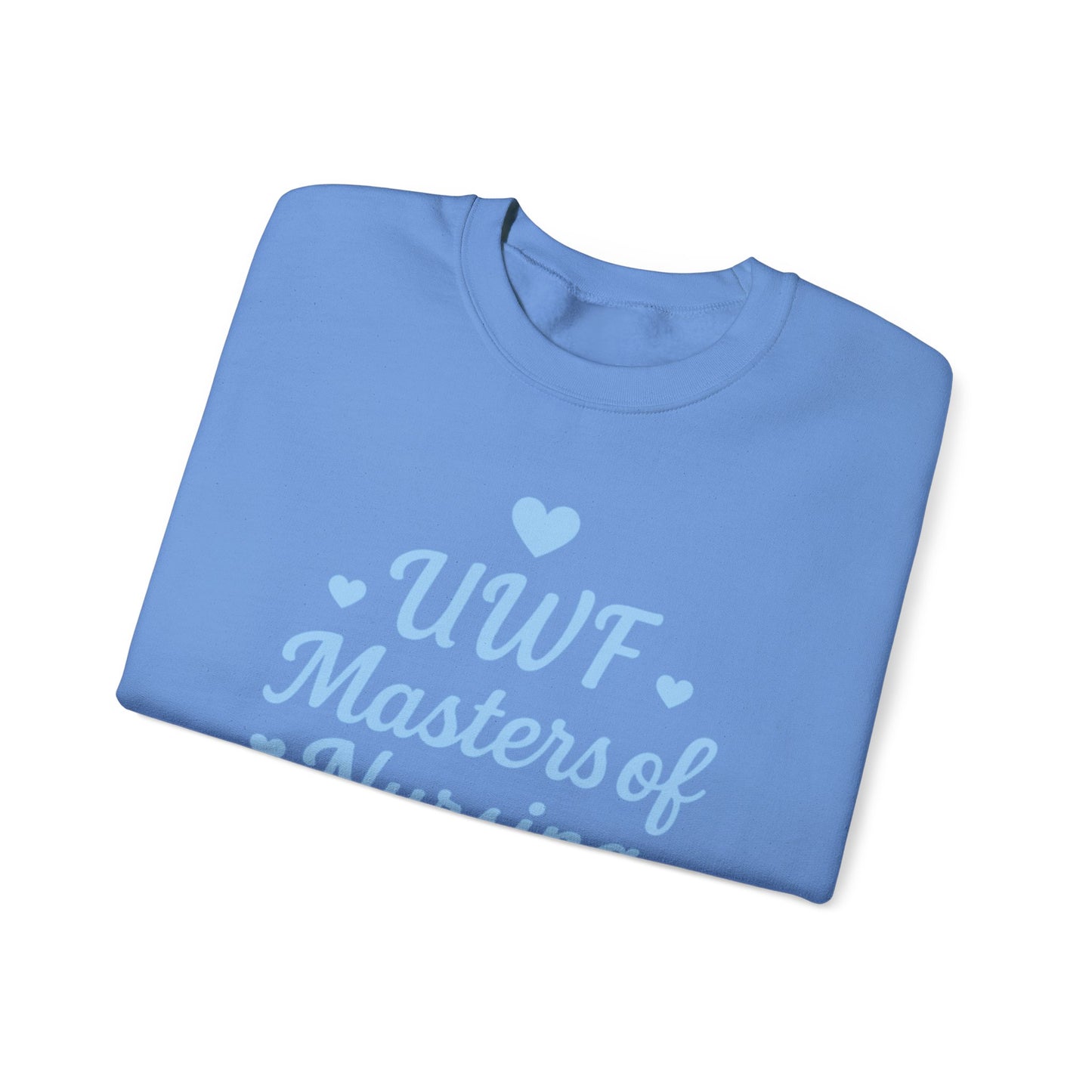 UWF Masters of Nursing Crew neck — Light Blue Heart Nursing School Sweatshirt
