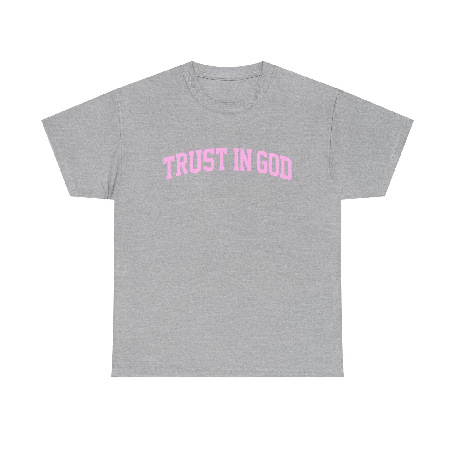 Trust in God Tee — Pink Faith Graphic Shirt