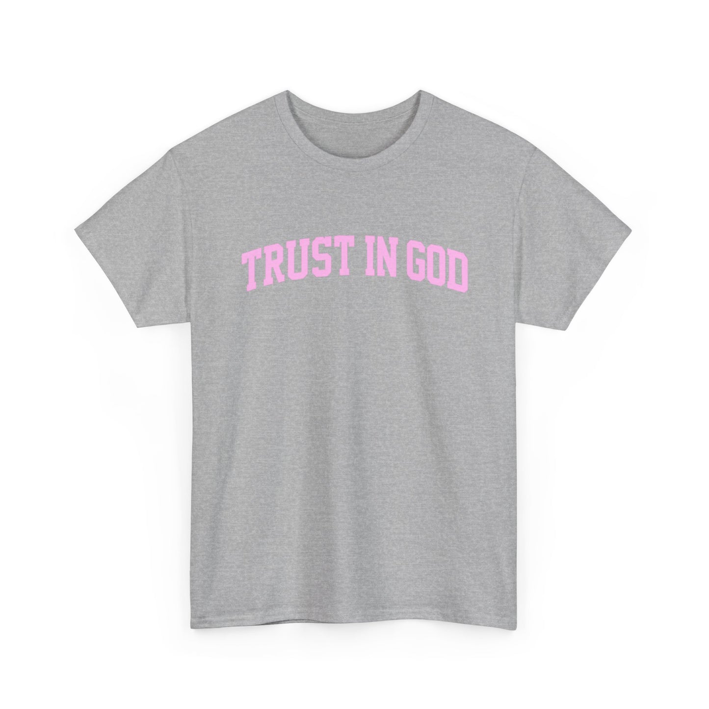 Trust in God Tee — Pink Faith Graphic Shirt