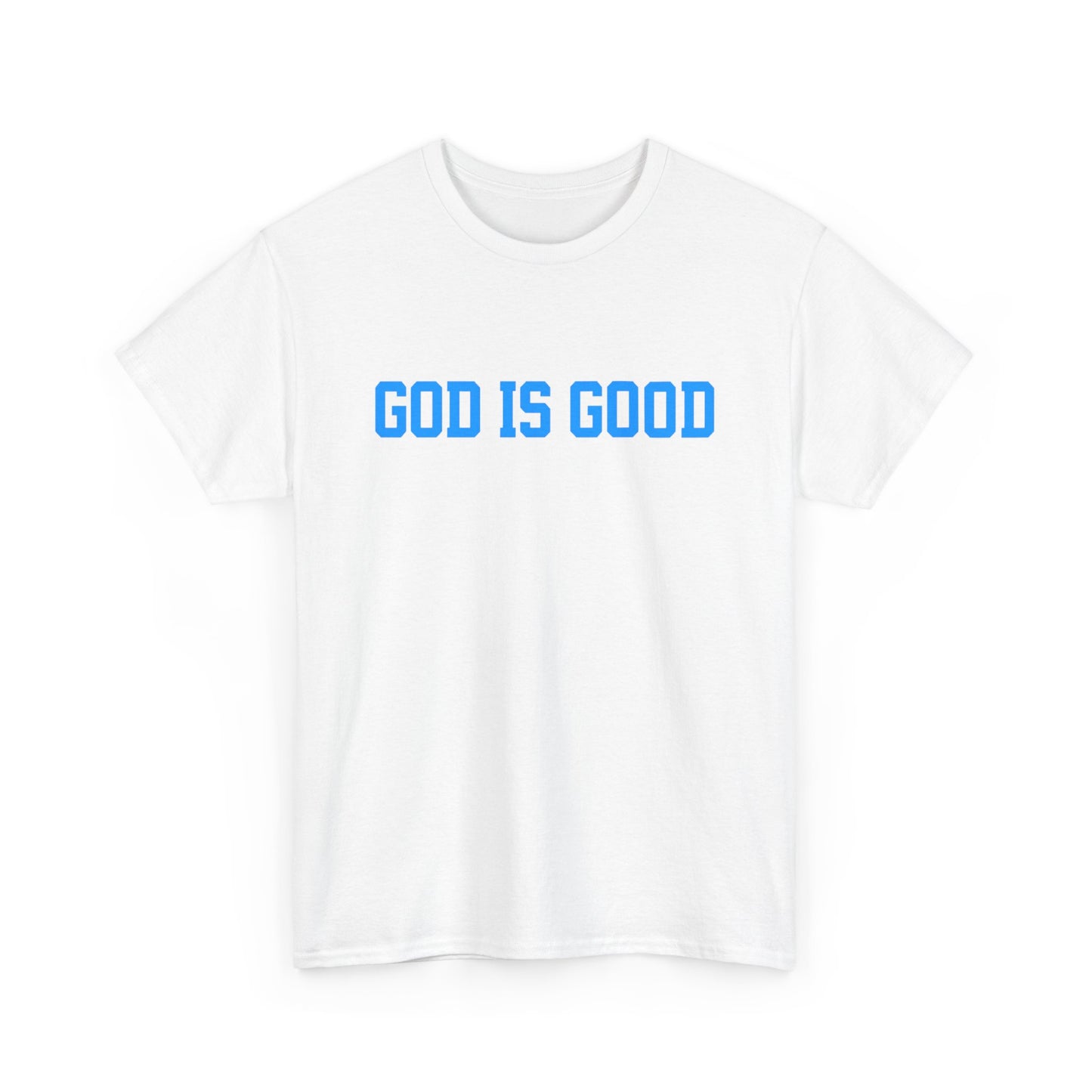 God Is Good Tee — Christian Faith White T-Shirt
