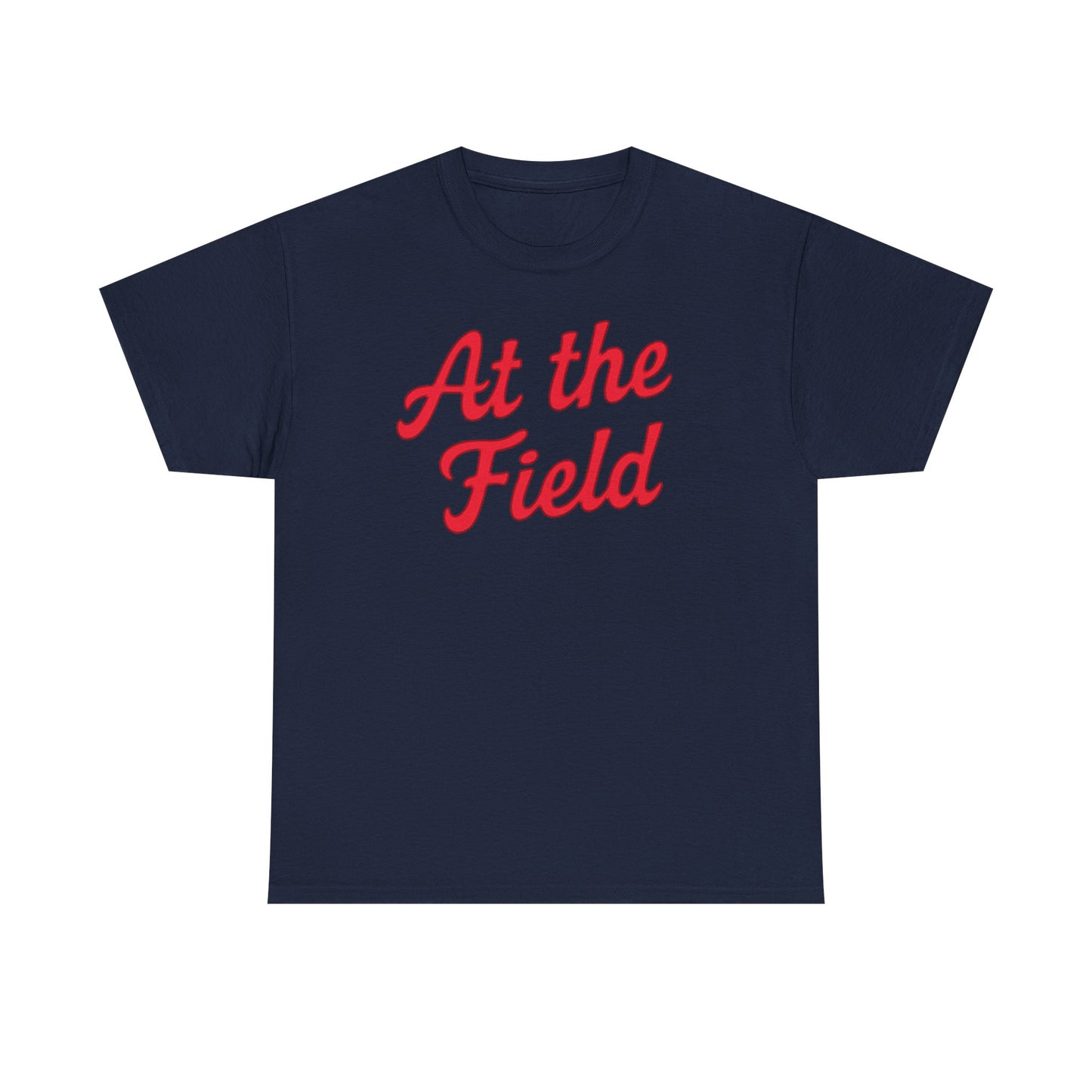 At the Field T-Shirt — Casual Sports Fan Tee