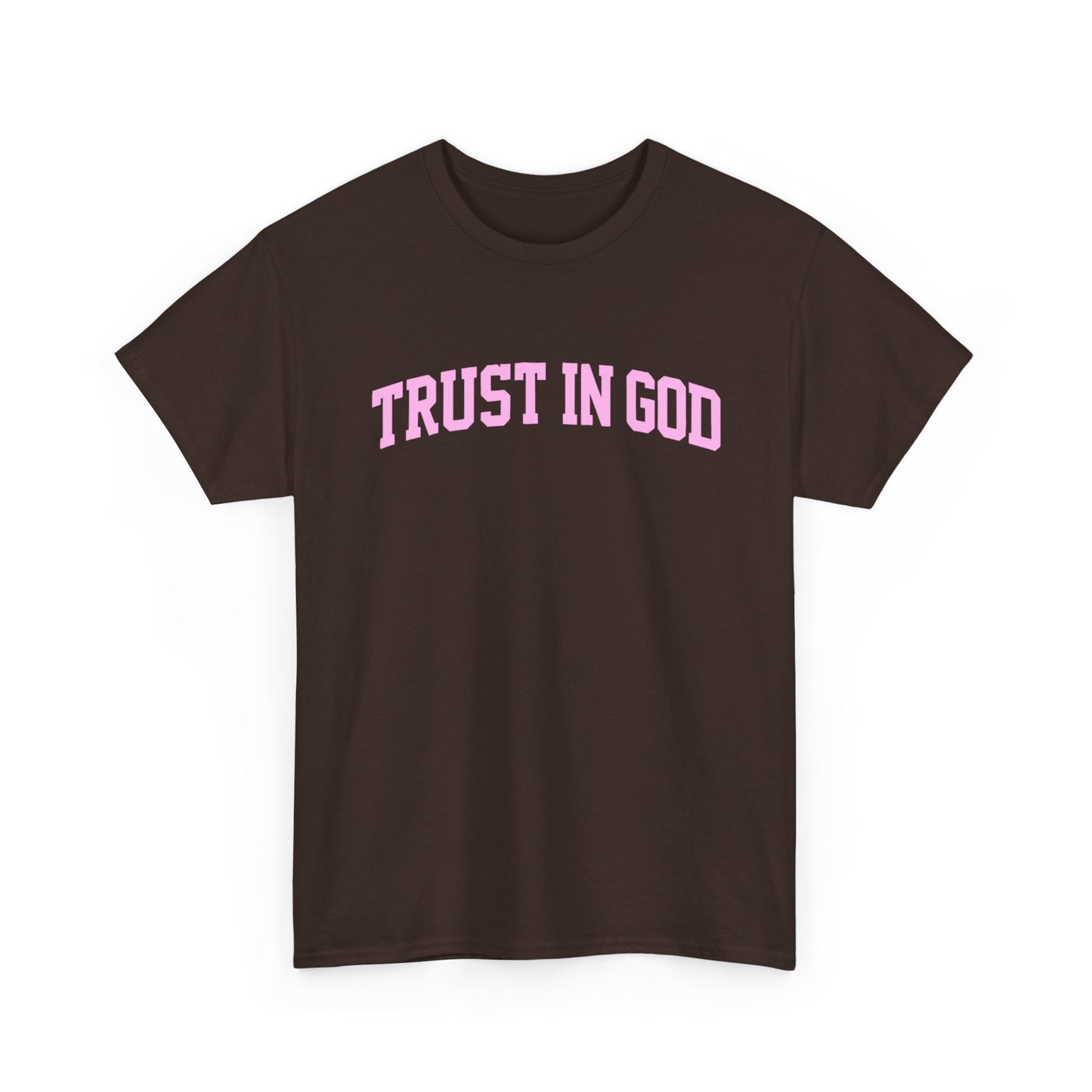 Trust in God Tee — Pink Faith Graphic Shirt