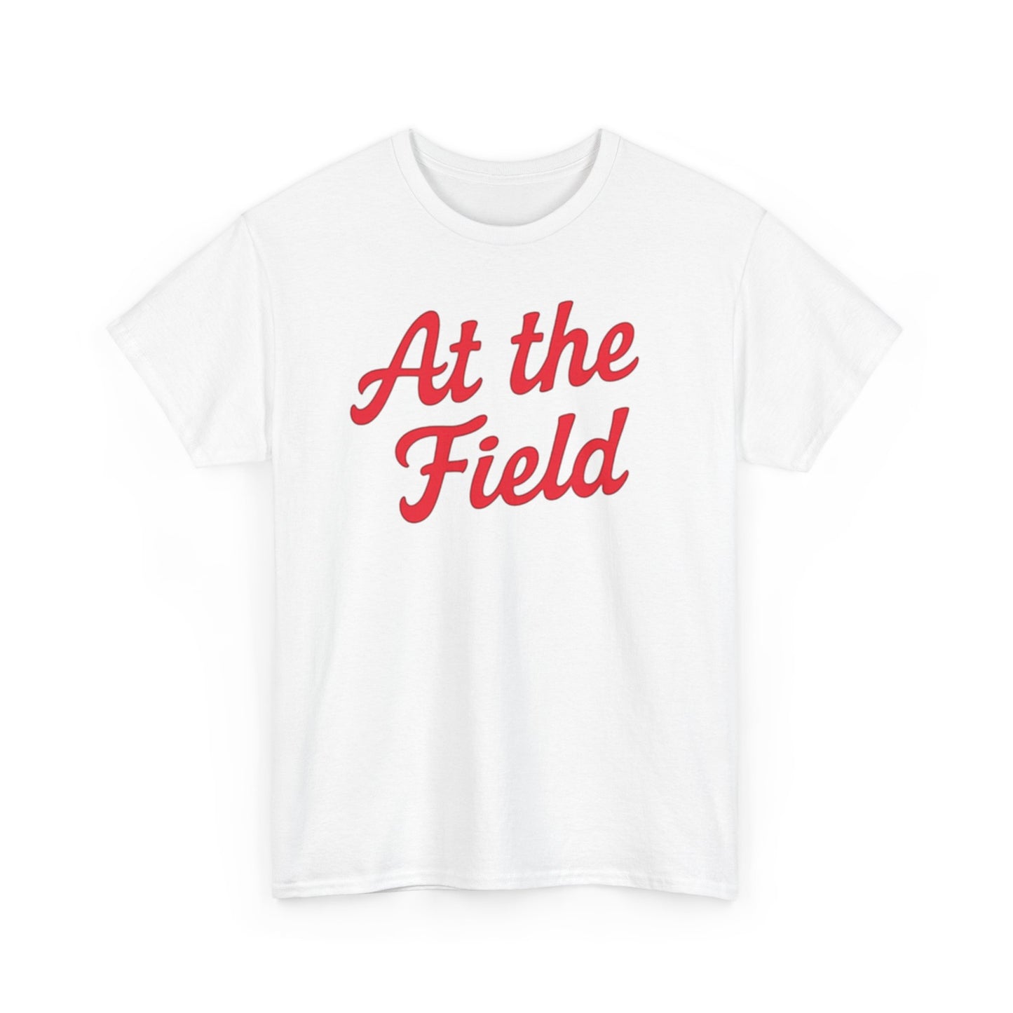 At the Field T-Shirt — Casual Sports Fan Tee
