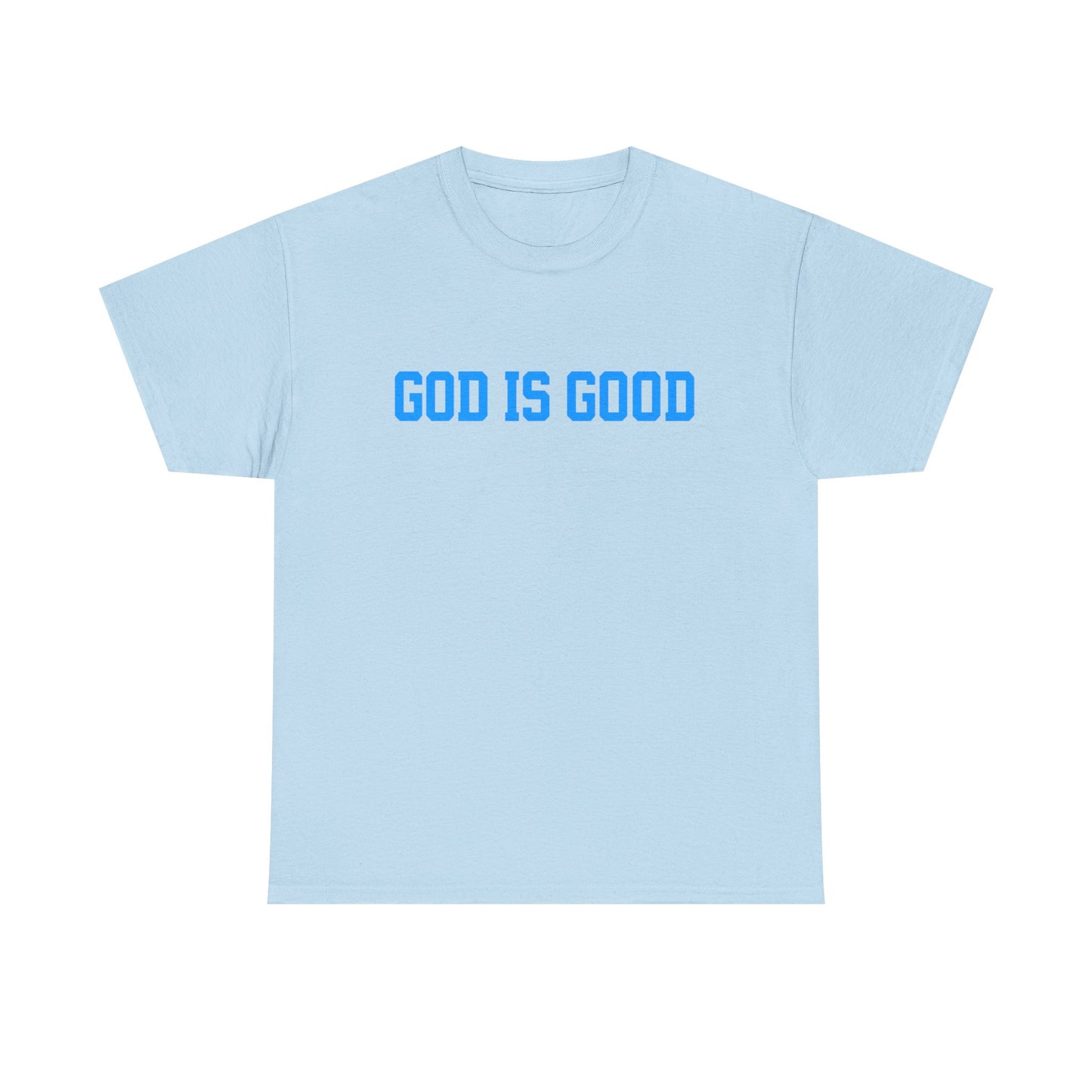 God Is Good Tee — Christian Faith White T-Shirt