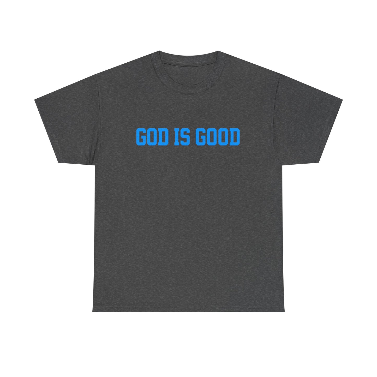 God Is Good Tee — Christian Faith White T-Shirt