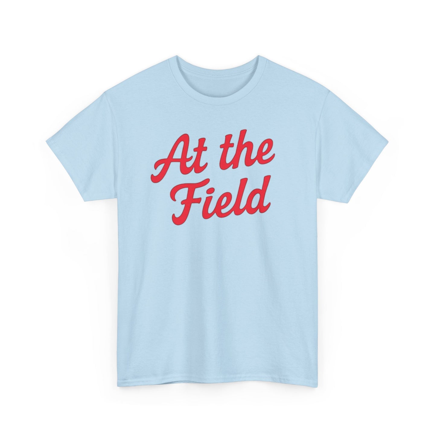 At the Field T-Shirt — Casual Sports Fan Tee
