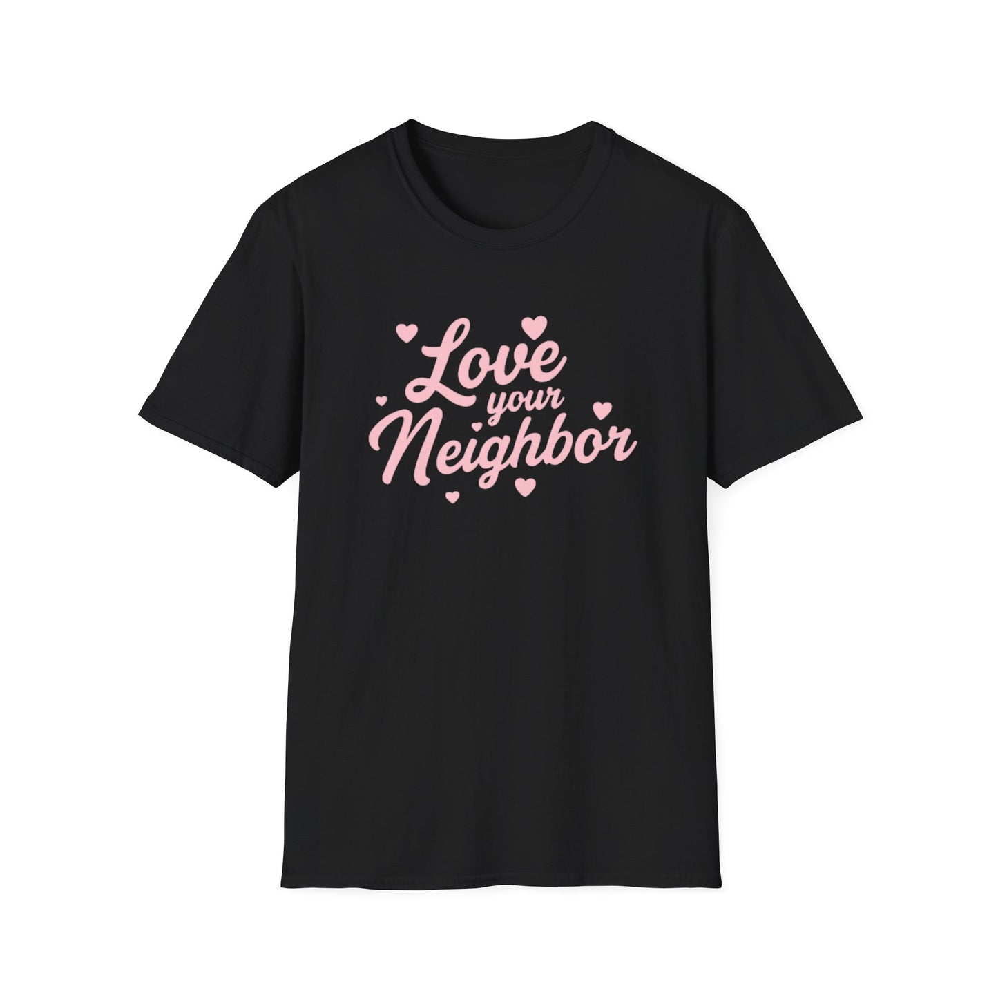 Love Your Neighbor T-Shirt — Pink Script Hearts Tee for Kindness & Community