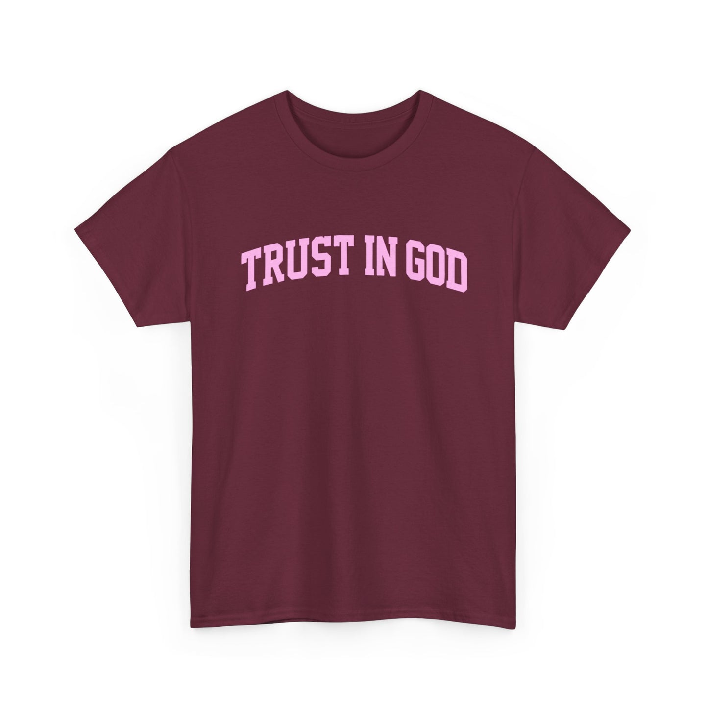 Trust in God Tee — Pink Faith Graphic Shirt