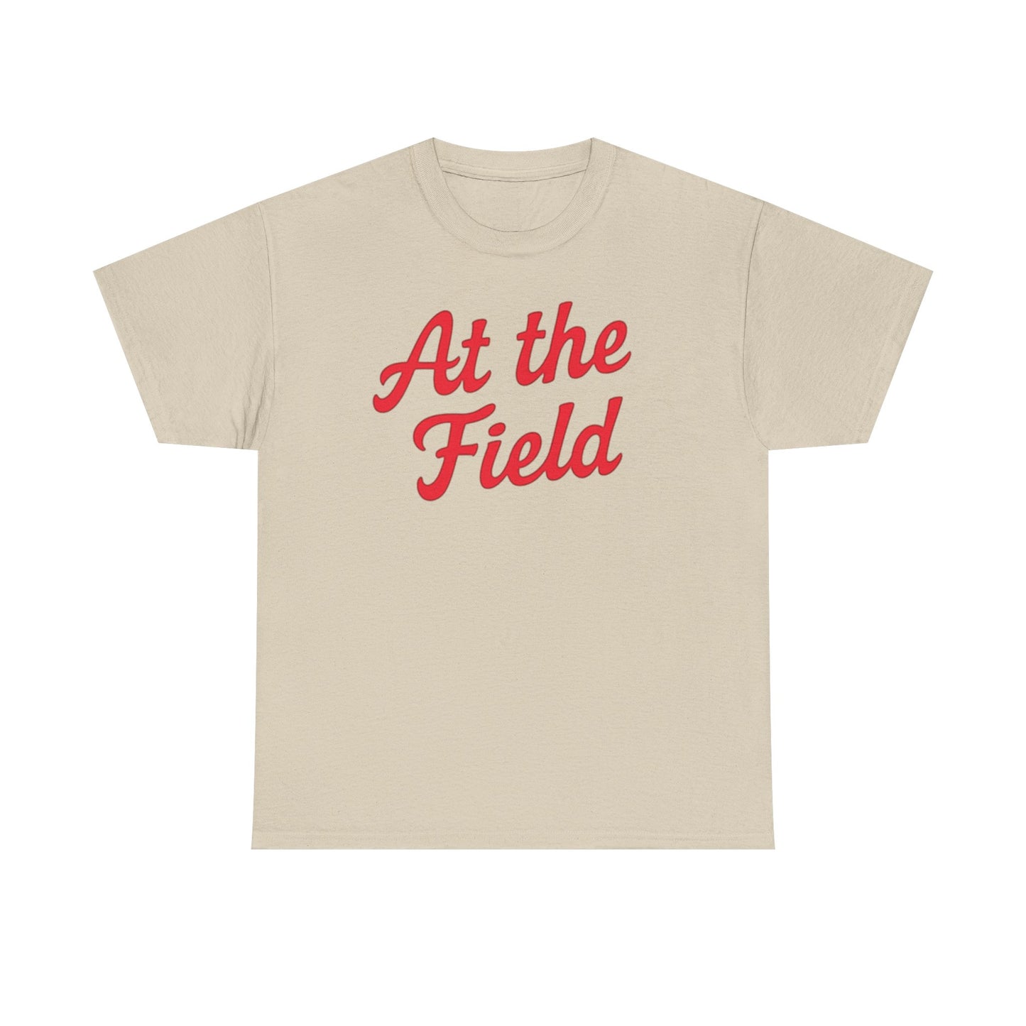 At the Field T-Shirt — Casual Sports Fan Tee