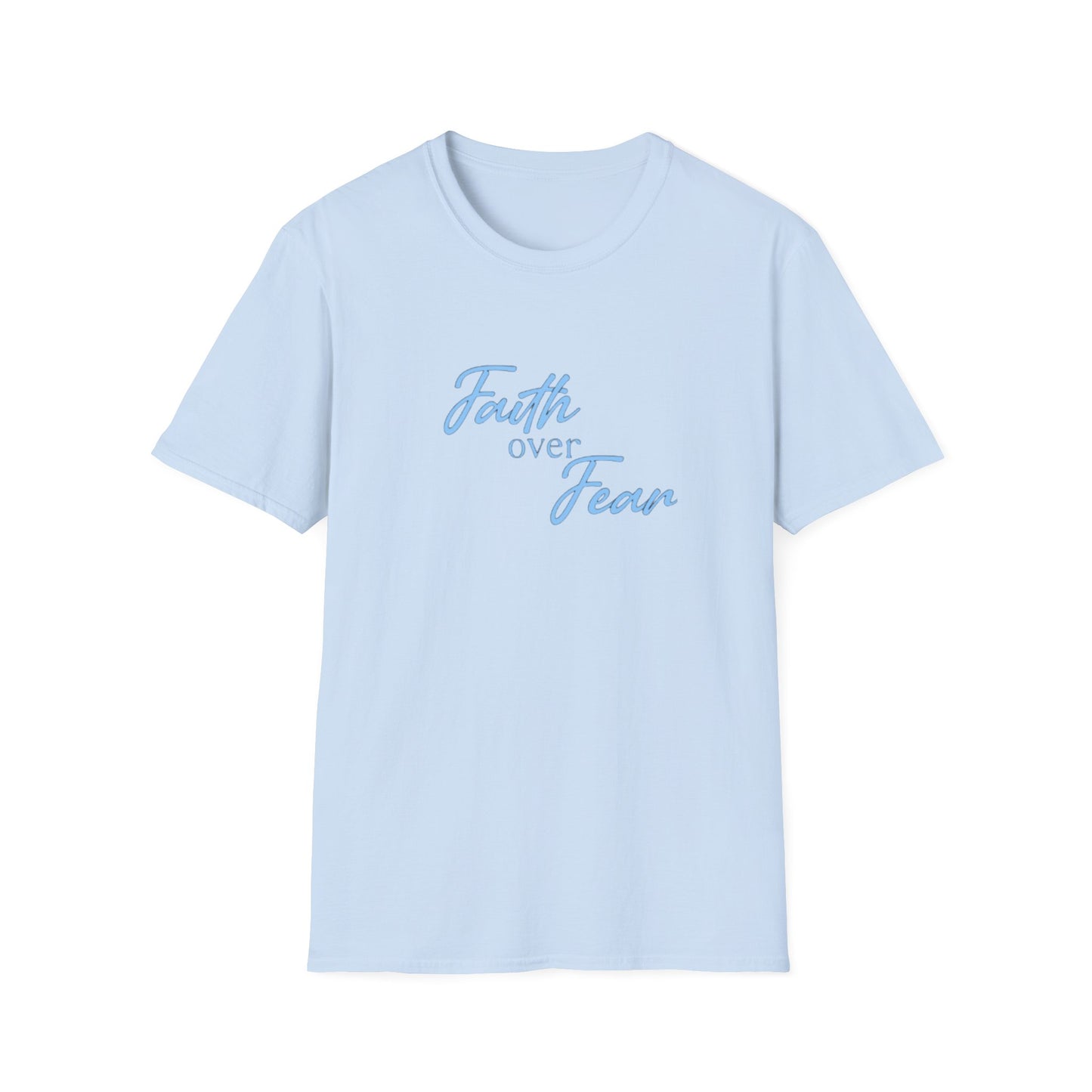 Faith Over Fear T-Shirt — Inspirational Christian Tee