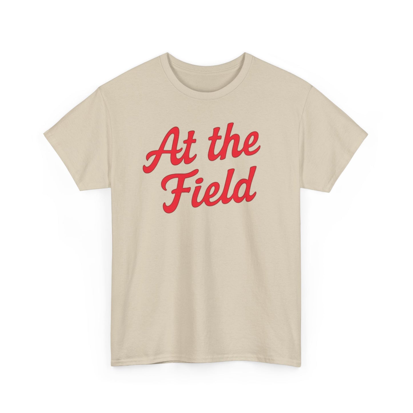 At the Field T-Shirt — Casual Sports Fan Tee
