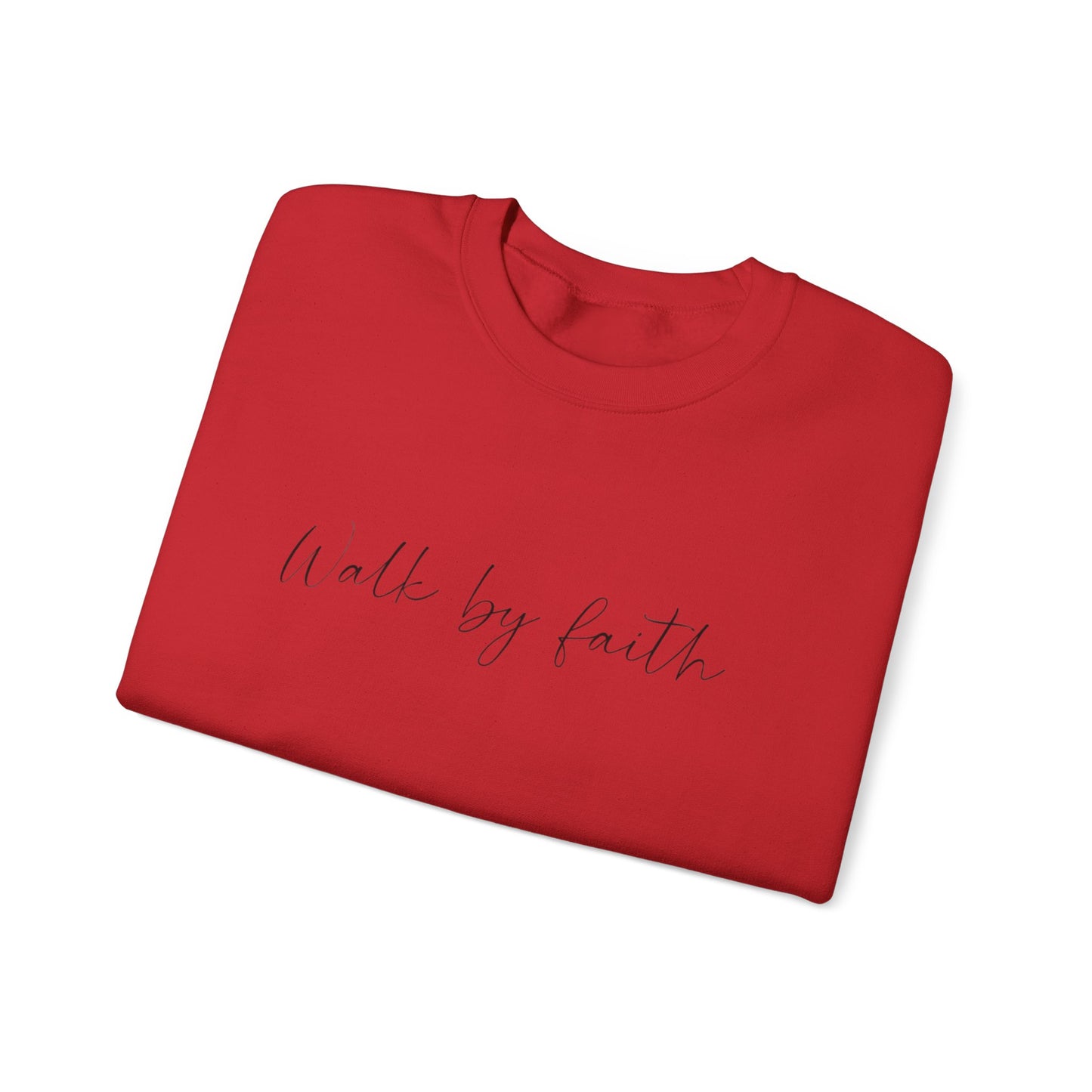 Crewneck Sweatshirt — "Walk by Faith" Minimal Script Christian Pullover