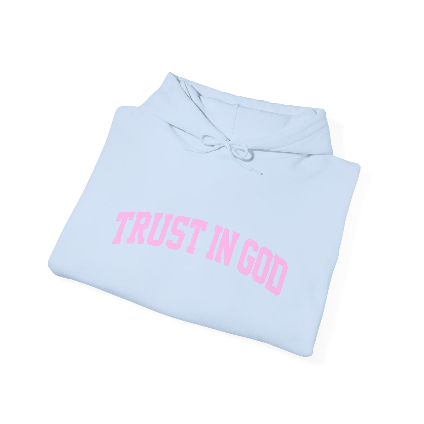 Trust In God Hoodie — White Pullover with Pink Faith Graphic