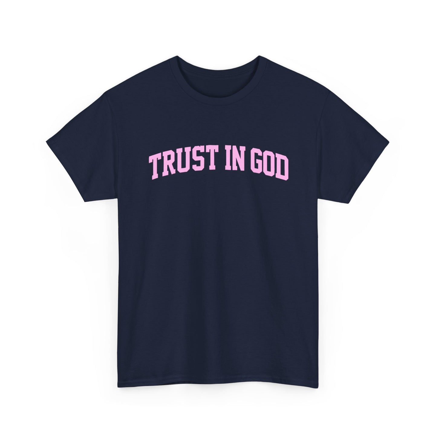 Trust in God Tee — Pink Faith Graphic Shirt