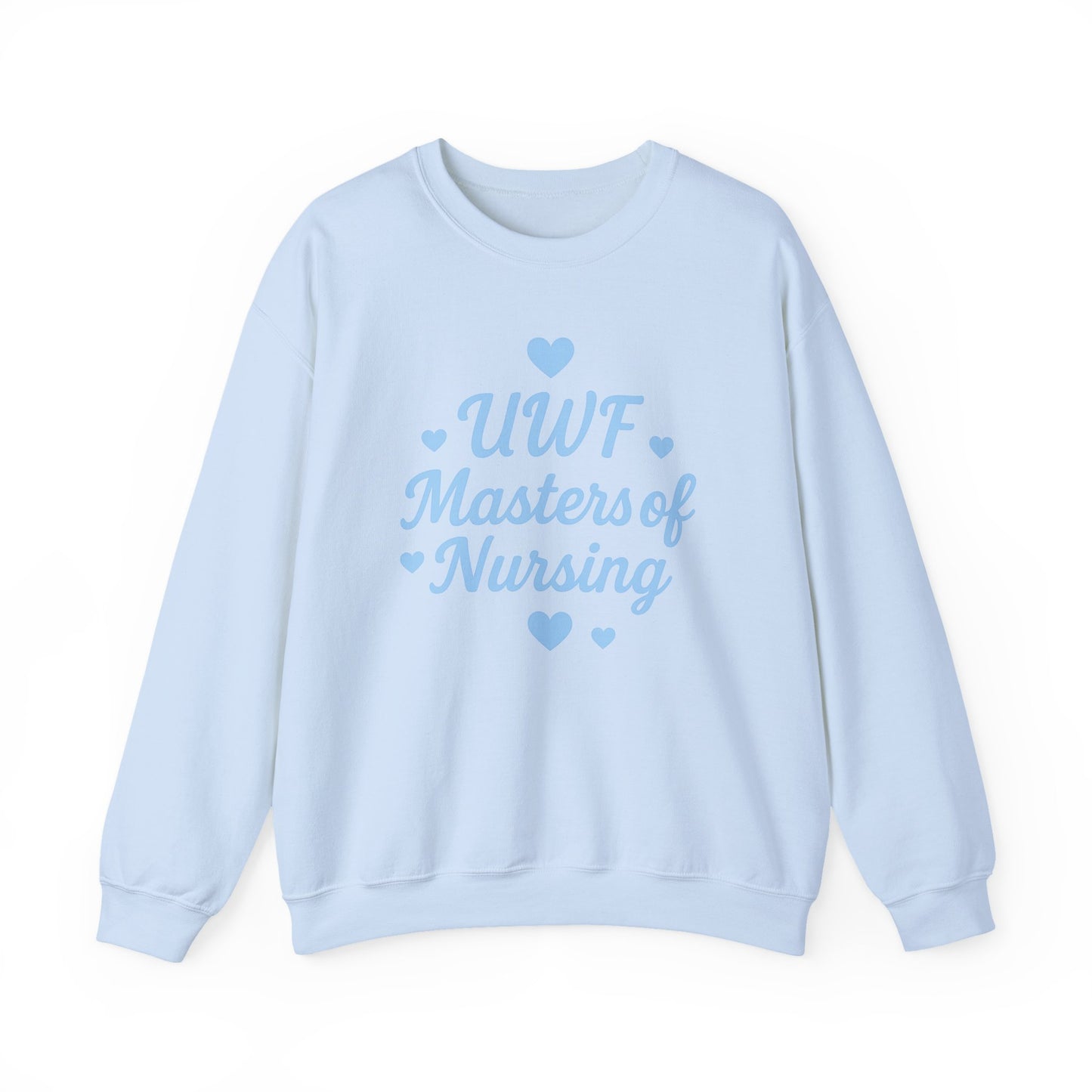 UWF Masters of Nursing Crew neck — Light Blue Heart Nursing School Sweatshirt