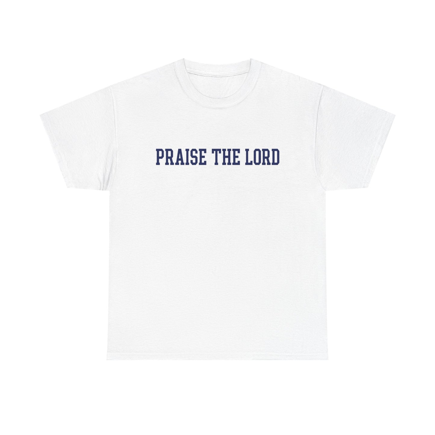 Praise The Lord Tee — Christian Faith Shirt