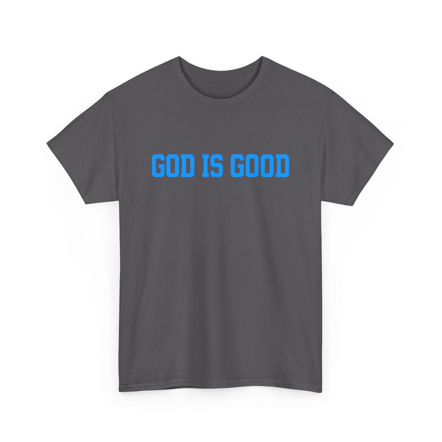God Is Good Tee — Christian Faith White T-Shirt