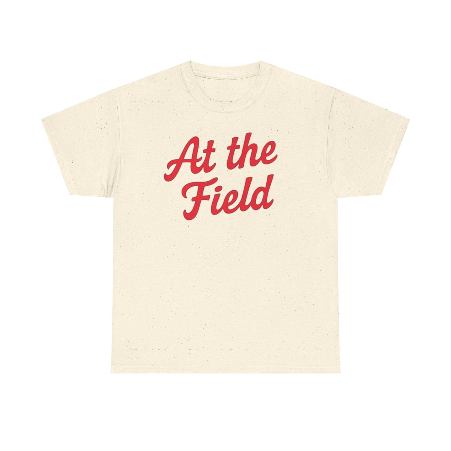 At the Field T-Shirt — Casual Sports Fan Tee