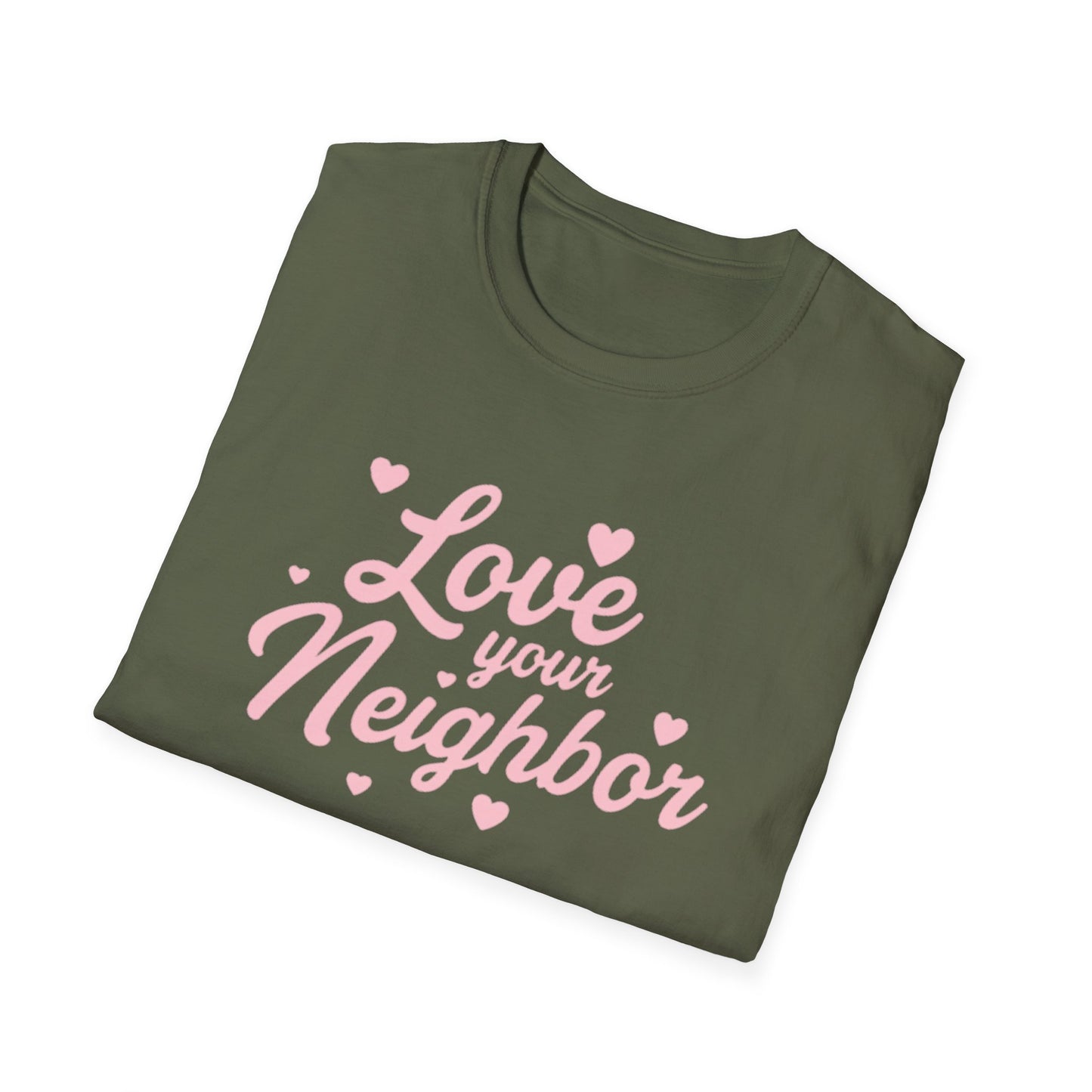 Love Your Neighbor T-Shirt — Pink Script Hearts Tee for Kindness & Community