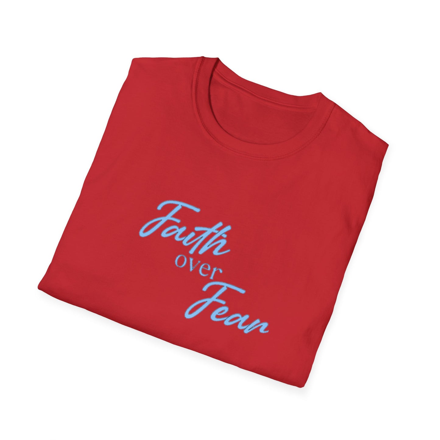 Faith Over Fear T-Shirt — Inspirational Christian Tee