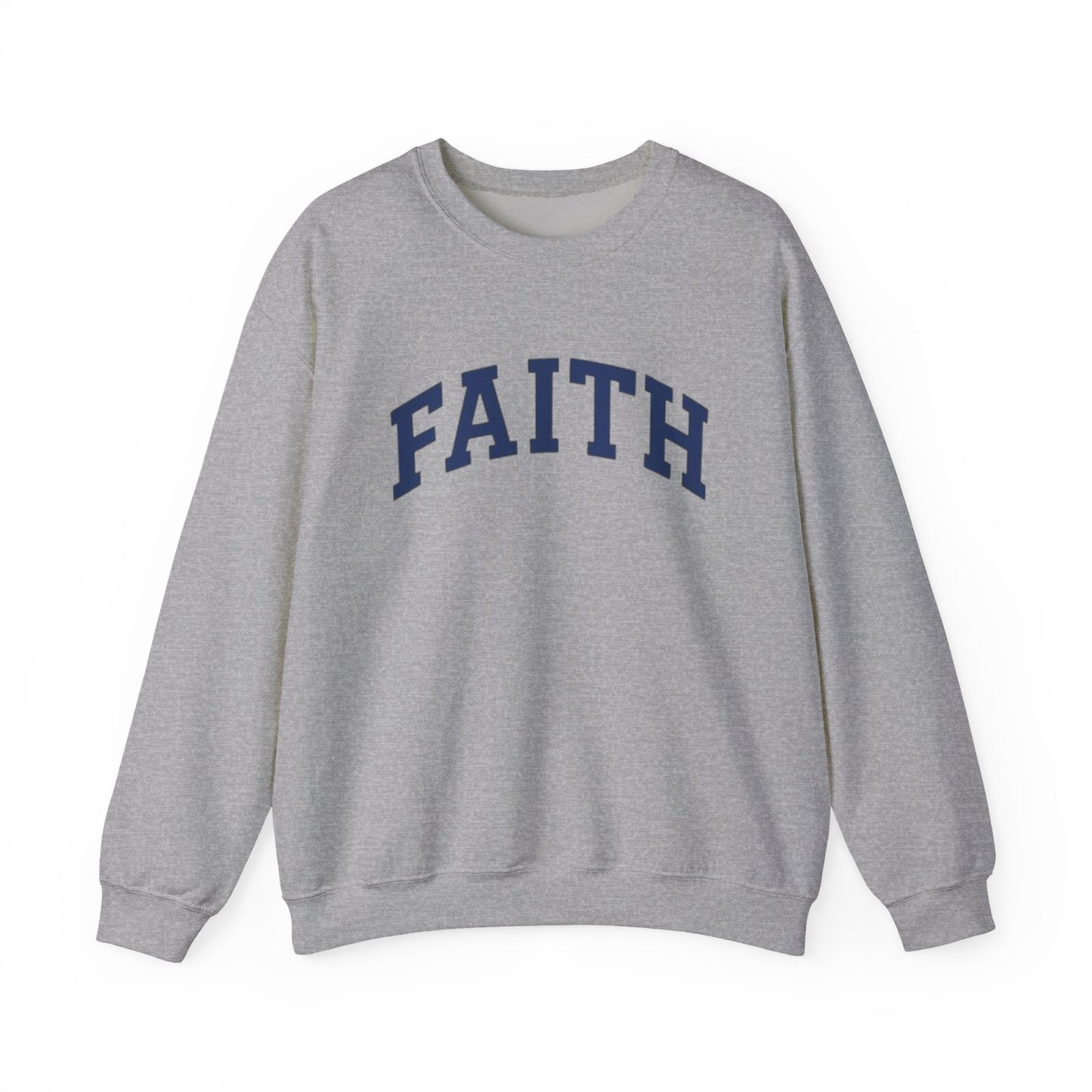 Faith Crewneck Sweatshirt — Inspirational Christian Pullover