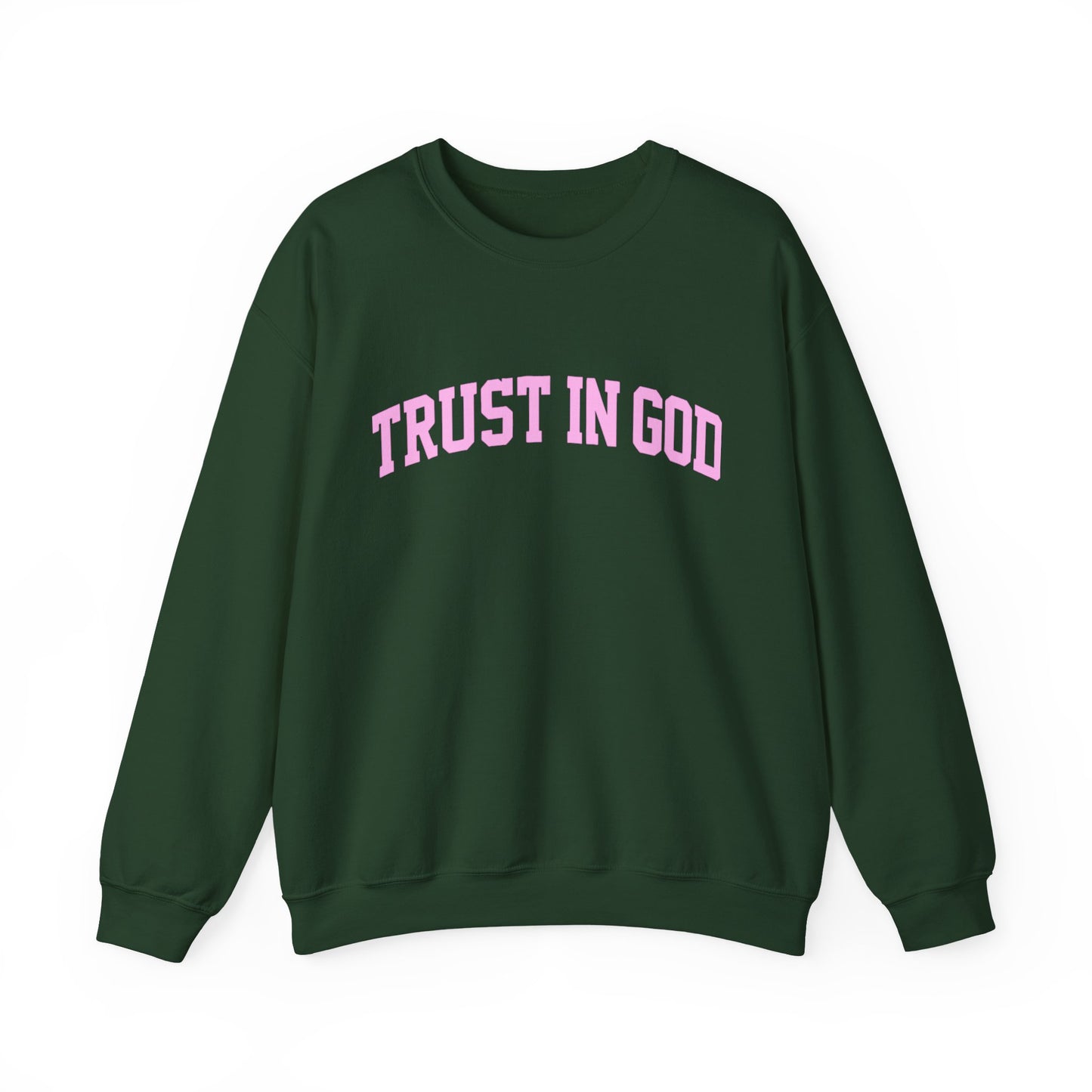 Trust In God Crewneck Sweatshirt — Christian Faith Graphic Pullover