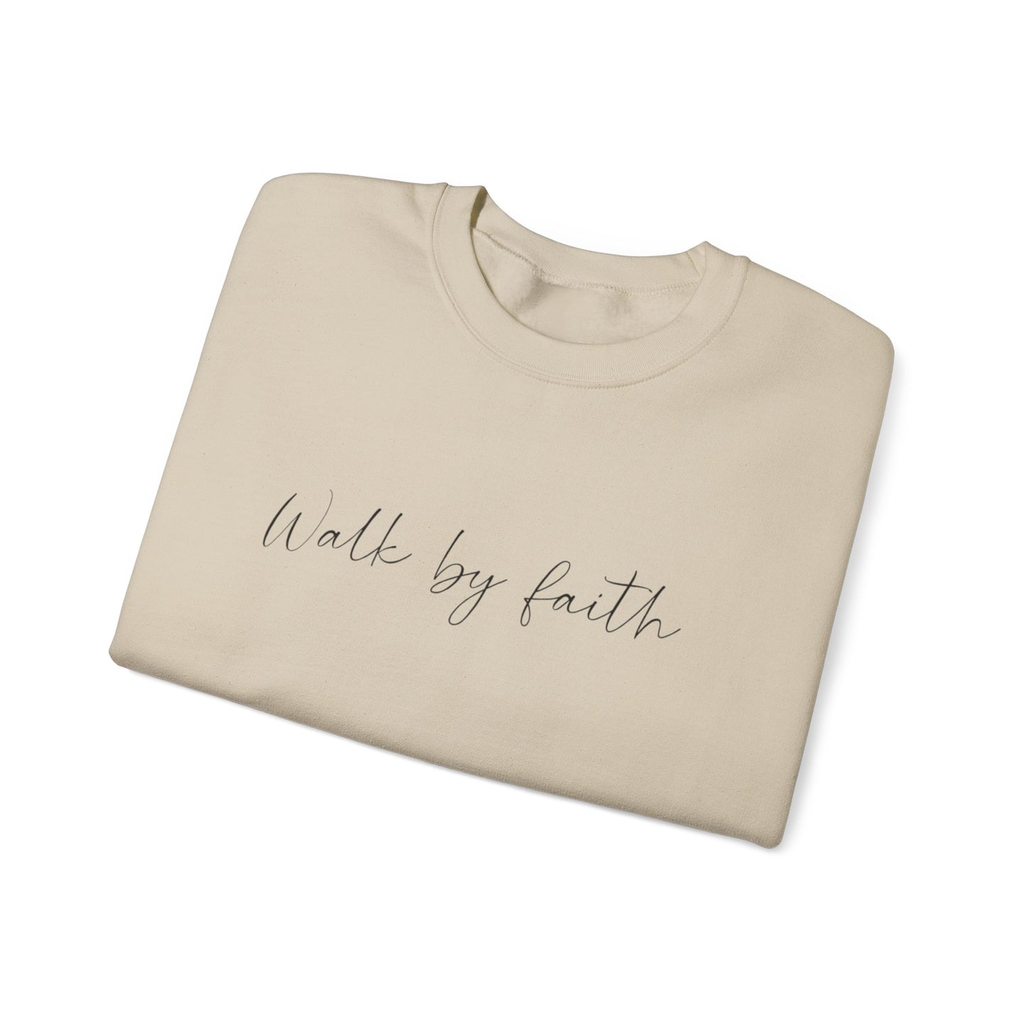 Crewneck Sweatshirt — "Walk by Faith" Minimal Script Christian Pullover