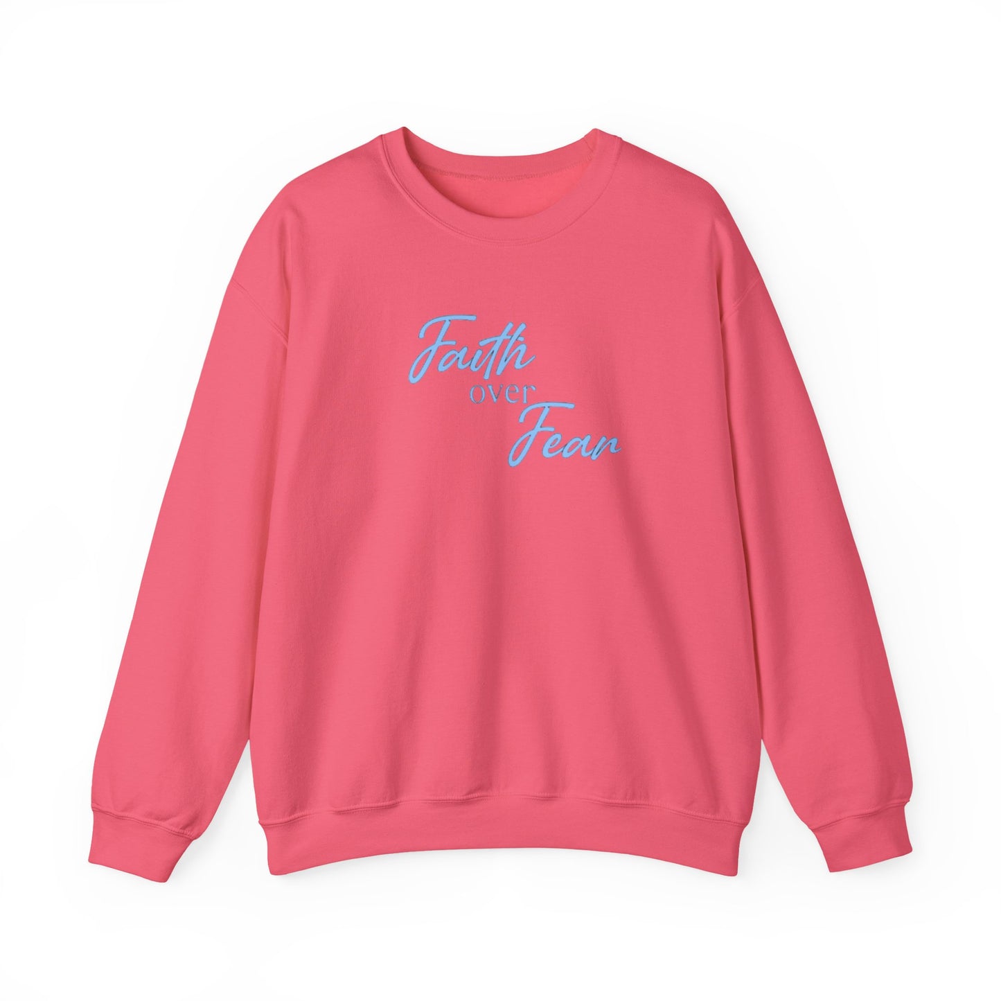 Faith Over Fear Crewneck — Inspirational Christian Sweatshirt