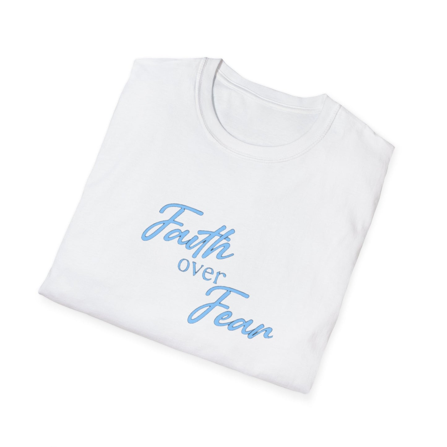 Faith Over Fear T-Shirt — Inspirational Christian Tee