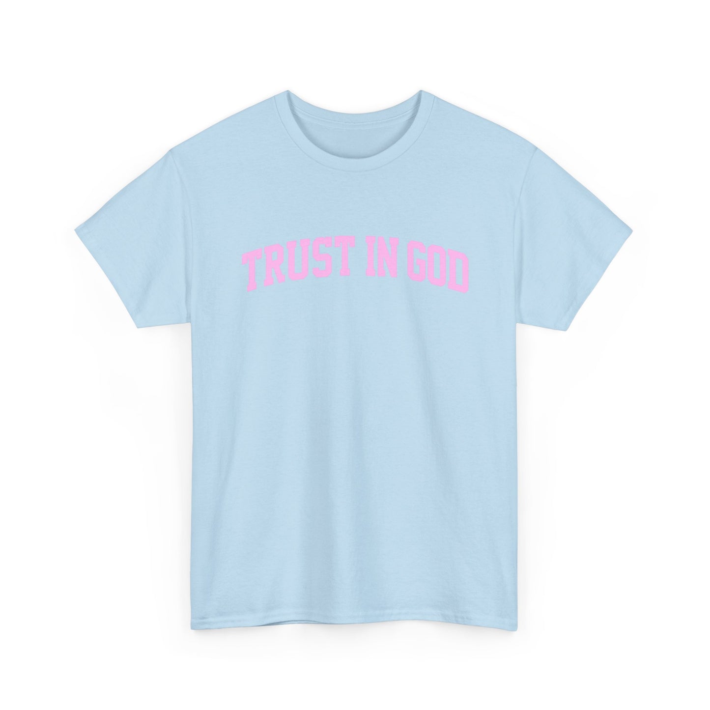 Trust in God Tee — Pink Faith Graphic Shirt