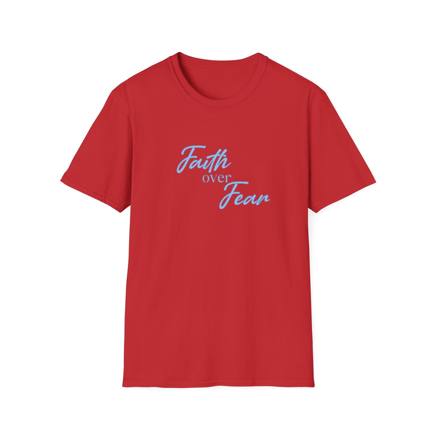 Faith Over Fear T-Shirt — Inspirational Christian Tee