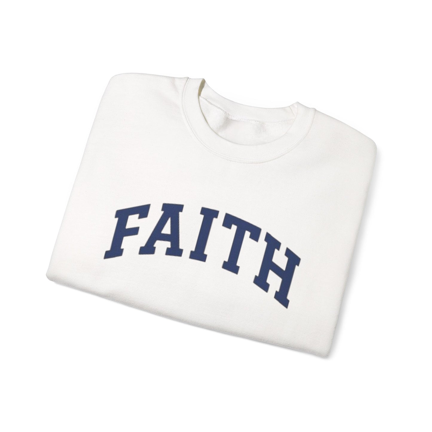 Faith Crewneck Sweatshirt — Inspirational Christian Pullover