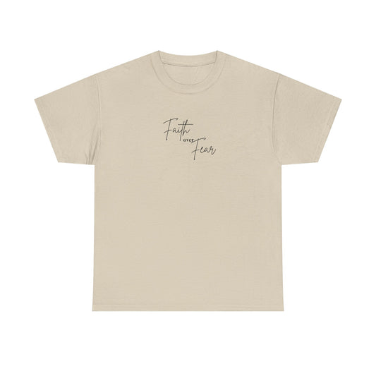 Faith Over Fear Unisex Heavy Cotton Tee, Inspirational T-Shirt, Motivational Gift, Casual Wear, Everyday Comfort, Positive Vibes