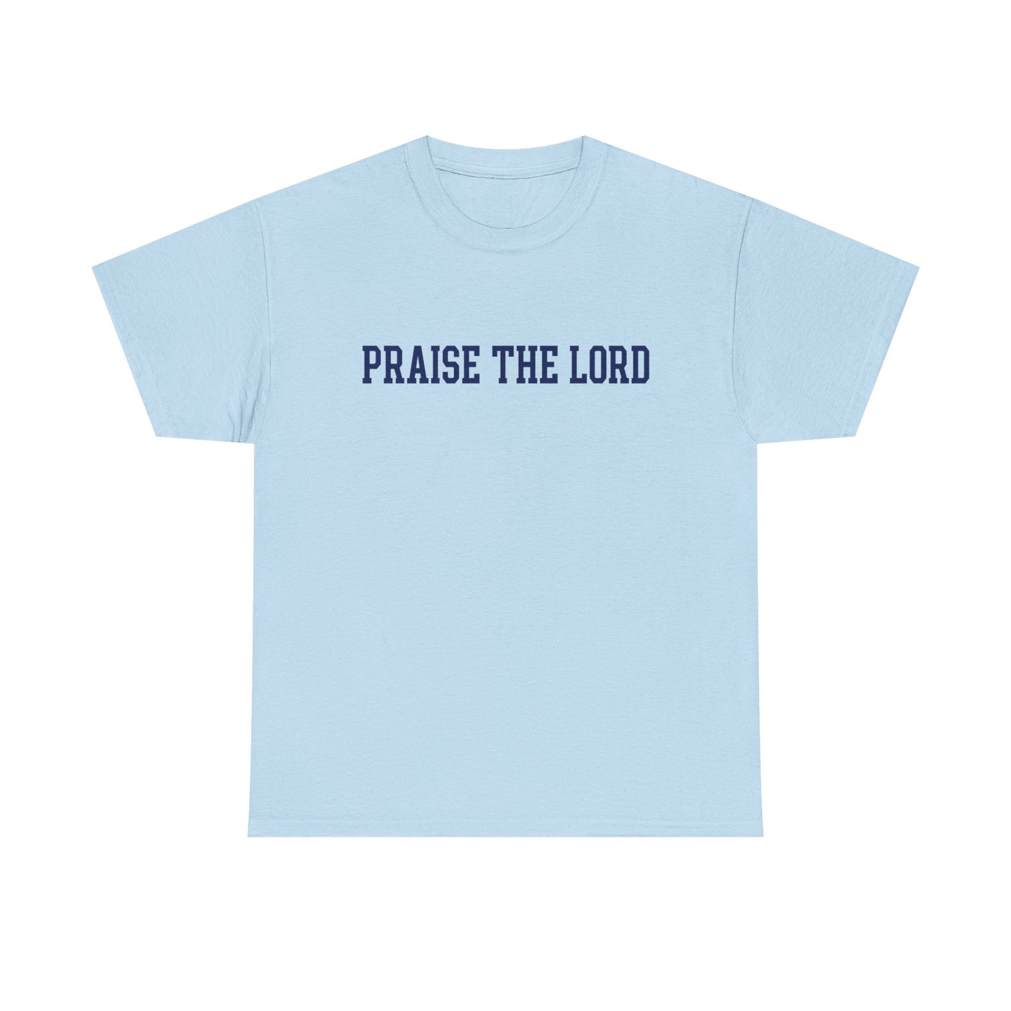 Praise The Lord Tee — Christian Faith Shirt