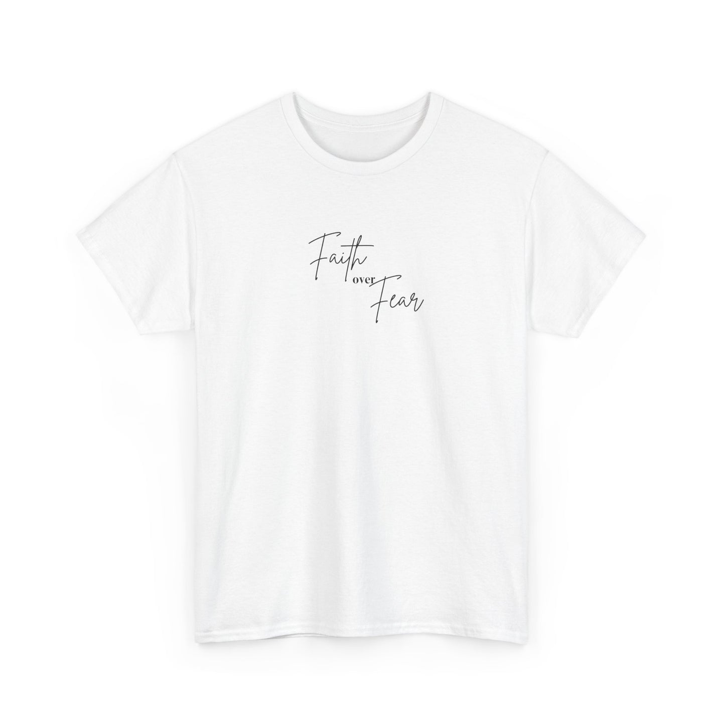 Faith Over Fear Unisex Heavy Cotton Tee, Inspirational T-Shirt, Motivational Gift, Casual Wear, Everyday Comfort, Positive Vibes