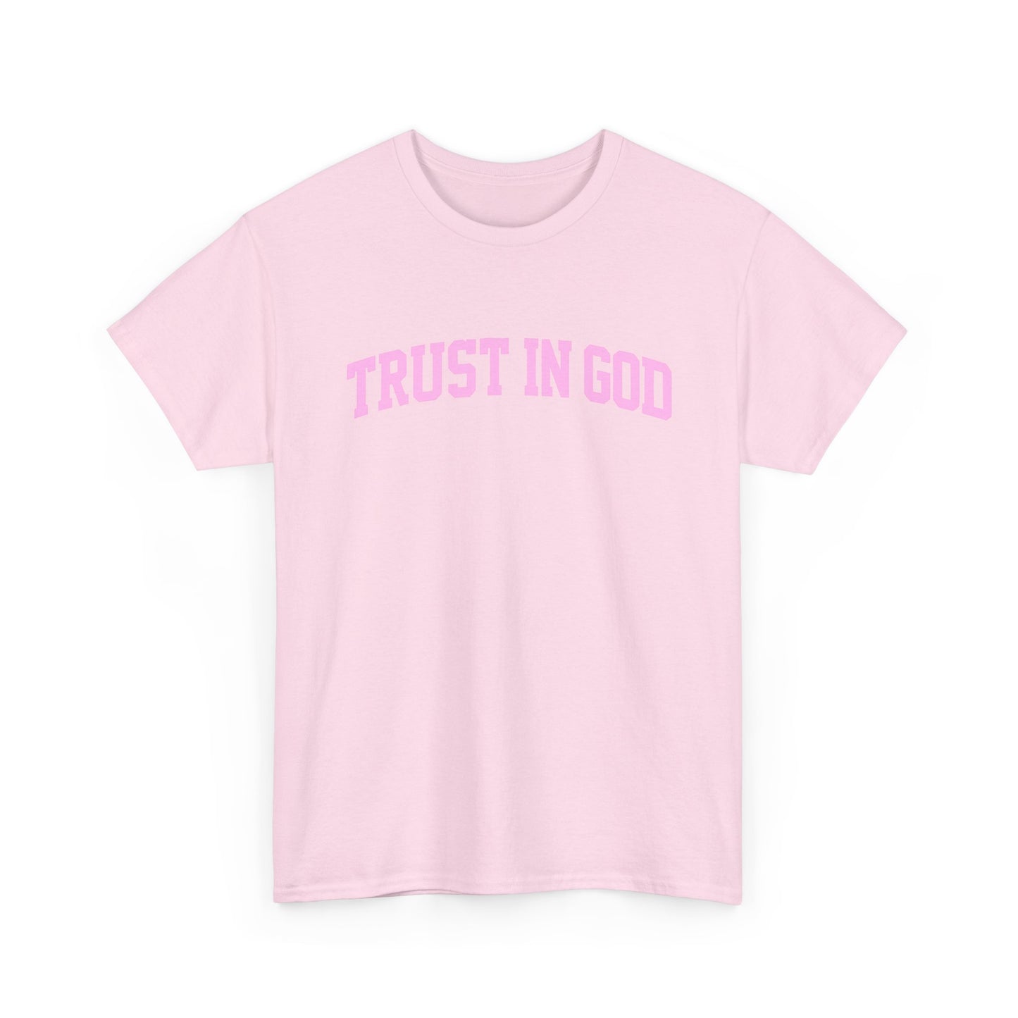 Trust in God Tee — Pink Faith Graphic Shirt