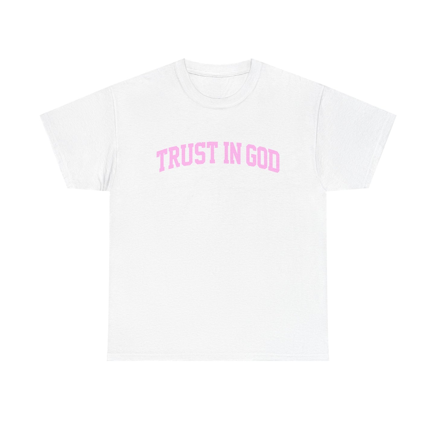 Trust in God Tee — Pink Faith Graphic Shirt