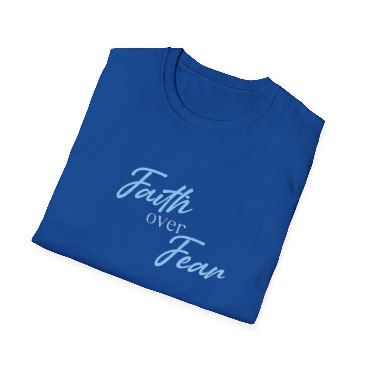 Faith Over Fear T-Shirt — Inspirational Christian Tee