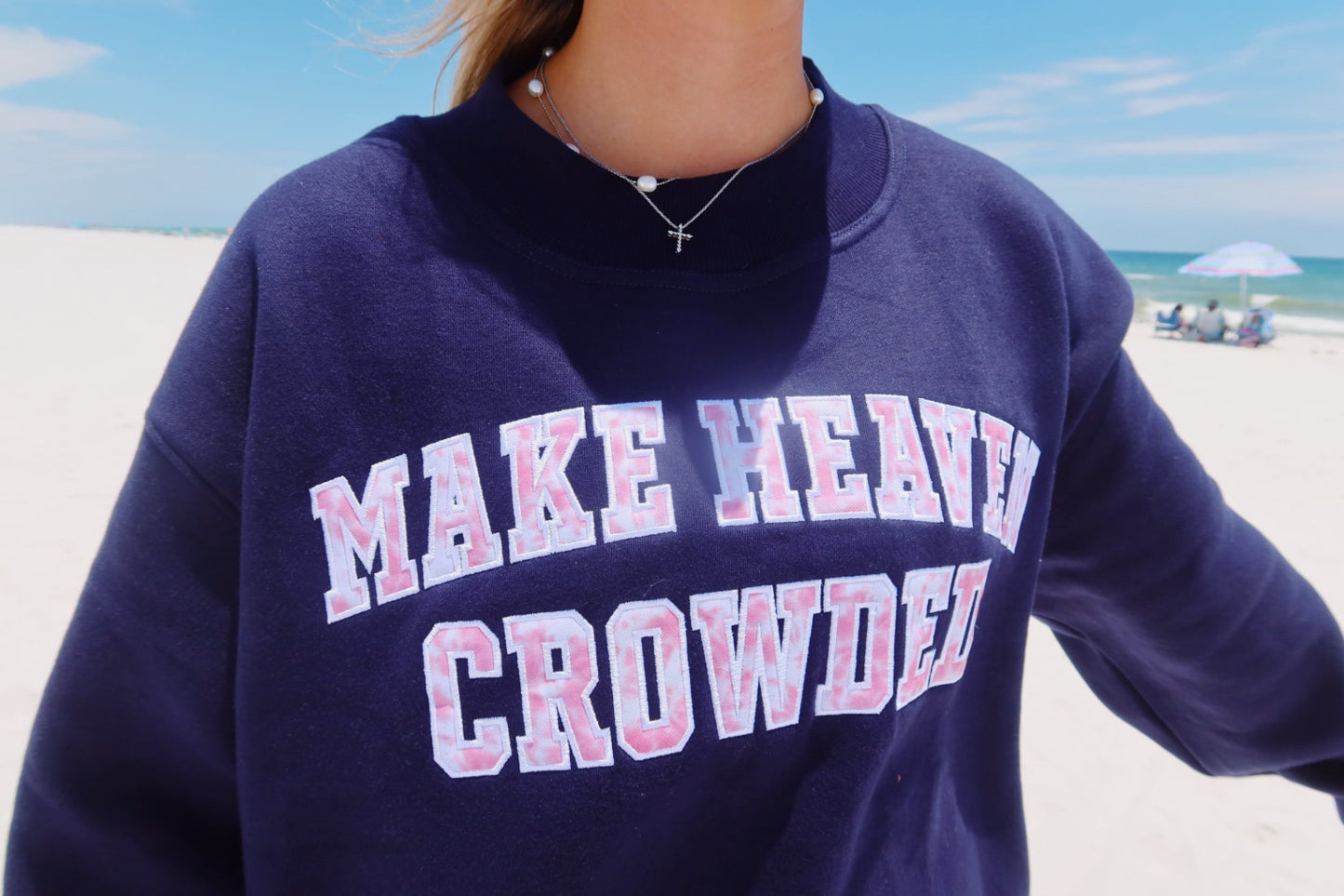 MAKE HEAVEN CROWDED- PINK CRUSH